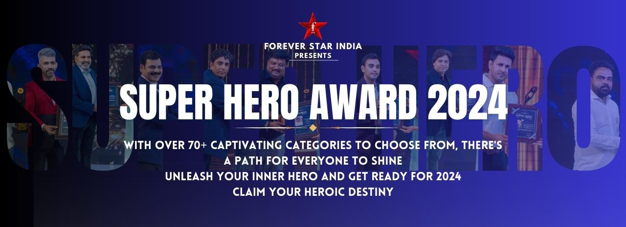 Super Hero Awards 2024
